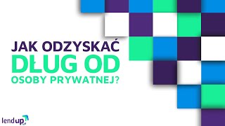 Jak odzyskać dług od osoby prywatnej [upl. by Debi]