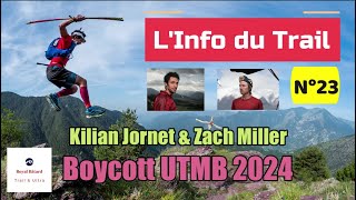 Info du Trail 23  Boycott UTMB 2024 Jornet Miller  Psychodrame en Utmbie  🏃‍♂️😈⚡ [upl. by Tomasine]