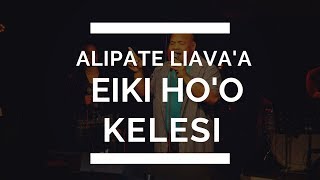 Tongan Gospel Song  EIKI HOO KELESI  Alipate Liavaa [upl. by Tomkin385]