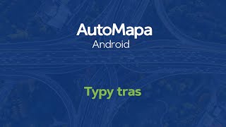 AutoMapa Android  typy tras [upl. by Ikiv843]