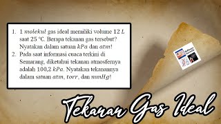 Mencari Tekanan Gas Ideal dengan Satuan KiloPascal Atmosfer Torr dan mmHg [upl. by Nerrag216]