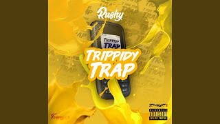 Trippidy Trap [upl. by Evelc]