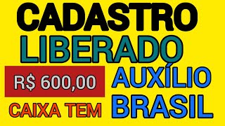 AUXÍLIO BRASIL R 60000 NOVO CADASTRO AUXÍLIO EMERGENCIAL [upl. by Airdnala356]