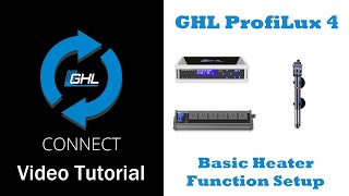 Basic heater setup via GHL Connect [upl. by Alrich155]