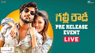 LIVE  Gully Rowdy Pre Release Event LIVE  Sundeep Kishan Neha Shetty Kona Venkat  Shreyas Media [upl. by Kip]