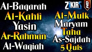 Surah Al Baqarah Al Kahfi Yasin Ar Rahman Al Waqiah Al Mulk Maryam Taha As Sajdah 5 Quls [upl. by Dorsey455]