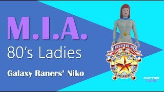 MIA 80s Ladies Galaxy Rangers Niko [upl. by Procter]