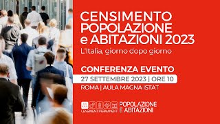 CENSIMENTO POPOLAZIONE E ABITAZIONI 2023 L’ITALIA GIORNO DOPO GIORNO [upl. by Dacey23]