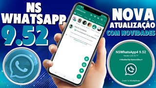 SAIU A NOVA ATUALIZAÇÃO DO NS WHATSAPP 952 COM NOVIDADES JANEIRO DE 2023 🔥👏🏻 [upl. by Punak448]