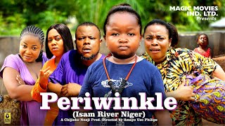 PERIWINKLE 1  EBUBE OBIO GEORGINA IBEH TCHARLES OZURUIGBO  2024 Latest Nigerian Nollywood Movie [upl. by Hsitirb680]