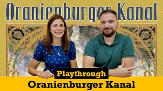 Oranienburger Kanal  Playthrough [upl. by Anamuj]