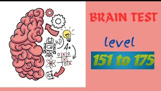 Brain test level 151 to 175  Brain test tricky levels  Brain test games [upl. by Silado]