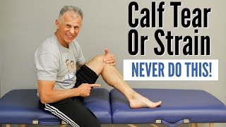 Calf Tear or Strain NEVER Do This Do This Instead to Heal FAST [upl. by Gillie23]