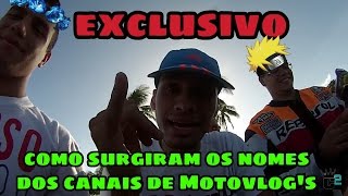 COMO SURGIRAM OS NOMES DOS CANAIS DE MOTOVLOG [upl. by Mylor]