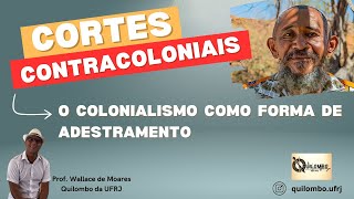 O colonialismo como forma de adestramento [upl. by Tullius]