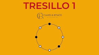 TRESILLO 1 — CLAVES amp RITMOS [upl. by Philemon]