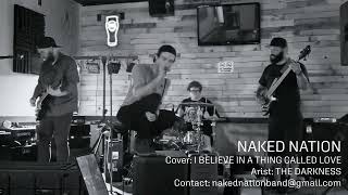 I Believe In A Thing Called Love Cover  Naked Nation [upl. by Platas]