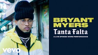 Bryant Myers  quotTanta Faltaquot  A Live Spoken Word Performance [upl. by Lorolla]