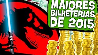 10 MAIORES BILHETERIAS DE 2015 [upl. by Dominus]