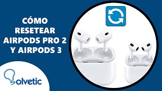 ⚙️ Cómo Resetear AirPods Pro 2 y AirPods 3 ✔️ Cómo Usar AirPods Pro 2 y AirPods 3 [upl. by Emmanuel]