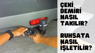 Çeki Demiri Nasıl Takılır Ruhsata Nasıl İşletilir [upl. by Comfort]