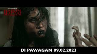 HARUM MALAM OFFICIAL TRAILER  DI PAWAGAM 9 FEB 2023 [upl. by Miller272]