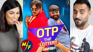 OTP THE LOTTERY  Chapter 1  Ashish Chanchlani  REACTION [upl. by Eiclehc474]