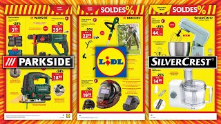 Catalogue LIDL Soldes du 28 juin au 4 juillet 2023 🔴 BRICOLAGE PARKSIDE 🟡 JARDINAGE 🔵 SILVERCREST [upl. by Bausch]