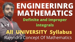 Evaluation of Definite and Improper Integrals  Engineering mathematics  BSc  MSc  L  1 [upl. by Hymen]