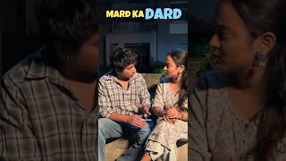 Har Mard Ka Dard ytshorts shorts viralshorts [upl. by Racso589]