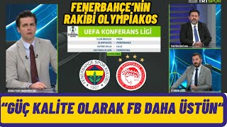 Fenerbahçe Konferans Ligi Çeyrek Finalinde Olympiakos İle EşleştiSON DAKİKA [upl. by Tildie367]