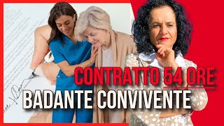 CONTRATTO BADANTE CONVIVENTE 54 ORE [upl. by Nortyad]