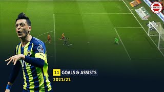 Mesut Özil  All Goals amp Assists 202122 [upl. by Arocet]