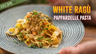 White Ragù Pappardelle  Ragù Bianco [upl. by Annoiek]