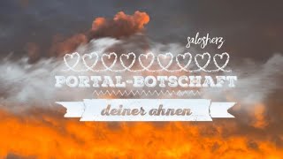 🚪AhnenportalBotschaft🗝️Erinnerung einer Uroma an den Urenkel welches Sein Versprechen ist❤️‍🔥LIEBE [upl. by Atalie168]