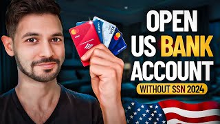 How to Open a US Bank Account as a NonResident Without SSN 2024 [upl. by Gutow]