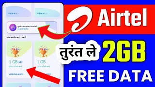 Airtel Thanks App 2GB Free Data Offer Today  Airtel Free Data 2024  Airtel Sim Free Data Kaise Le [upl. by Ahsahs]