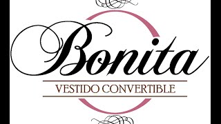 Vestido Convertible Bonita  Tutorial [upl. by Itram]