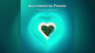 Alejanro De Pinedo  Antartica Paradise On Earth [upl. by Shaylyn790]