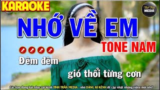 ✔ NHỚ VỀ EM ❖ Karaoke Tone Nam  PHỐI HAY  ► Tình Trần Media [upl. by Aelrac]