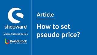 Shopware tutorials How to set pseudo price [upl. by Grani]