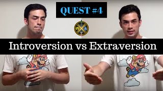 Introversion vs Extraversion  Quest 4 [upl. by Rebeka]