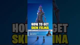 How to Unlock Felina Fortnite Skin in Chapter 5 Season 4 fortnite [upl. by Tyra]