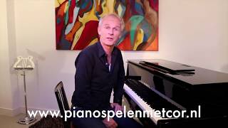 Piano Leren Spelen met Cor Bakker Online Pianoles Beginners Cursus [upl. by Annahavas]