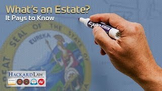 What is an Estate  It Pays for You to Know [upl. by Nave112]