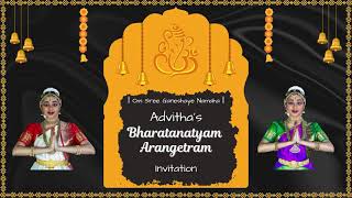 Arangetram Invitation  Advitha Udthawar [upl. by Tuck944]