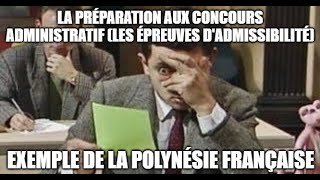 Préparer un concours administratif les épreuves d’admissibilité [upl. by Nhar]