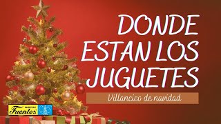 Donde Están Los Juguetes  Los Niños Cantores de Navidad  Villancicos [upl. by Vera83]