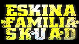 ESKINA FAMILIA SKUAD ● NO HAY PAUSA SINGLE DISCO 2015 [upl. by Rafaello]