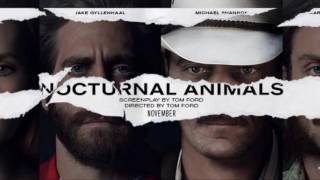 Trailer Music Nocturnal Animals Theme Song  Soundtrack Nocturnal Animals [upl. by Notrub]